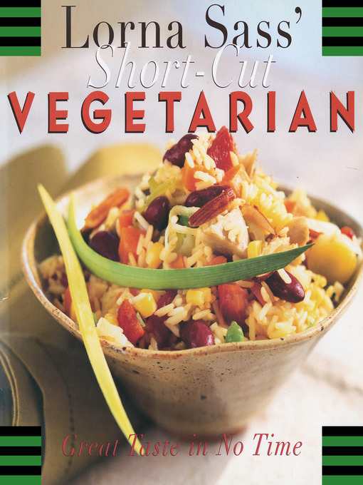 Title details for Short-Cut Vegetarian by Lorna J. Sass - Wait list